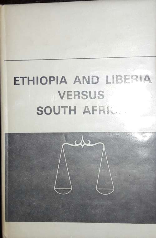 Ethiopia And Liberia Versus South Africa - The Department of Information South Africa