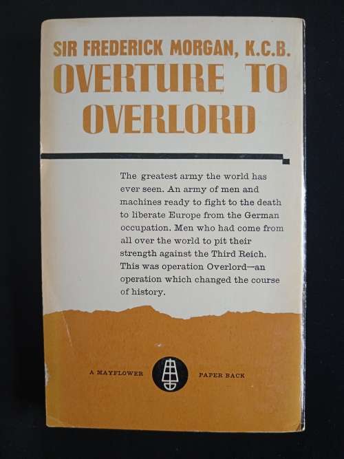 Overture to Overload by Lt. Gen. Sir Frederick Morgan, K. C. B. (Cossac)