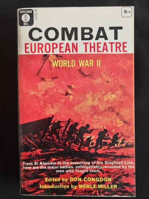 Combat European Theatre World War II - Edited by Don Congdon