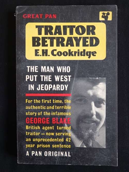 Traitor Betrayed by E. H. Cookridge