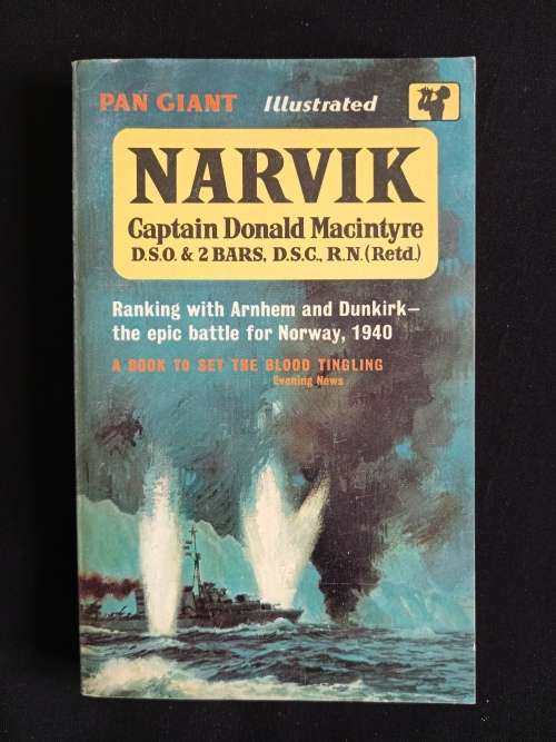 Narvik by Captain Donald MacIntyre D. S. O. & 2 Bars, D. S. C., R. Ń. (Retd.)