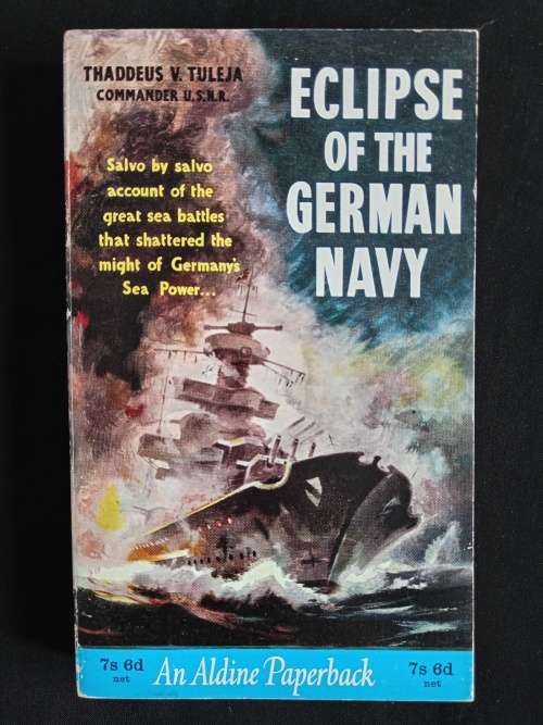 Eclipse of the German Navy by Thaddeus V. Tuleja