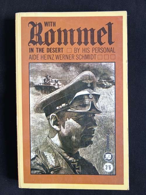 With Rommel in the Desert by Heinz Werner Schmidt(His personal aide)