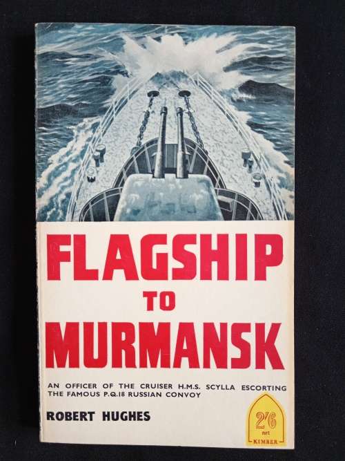 Flagship to Murmansk by Robert Hughes