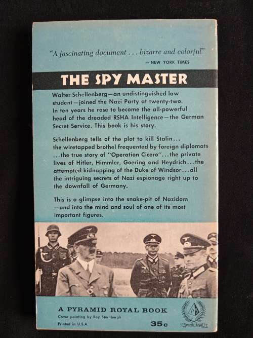 Hitler`s Secret Service by Walter Schellenberg(His spy chief)