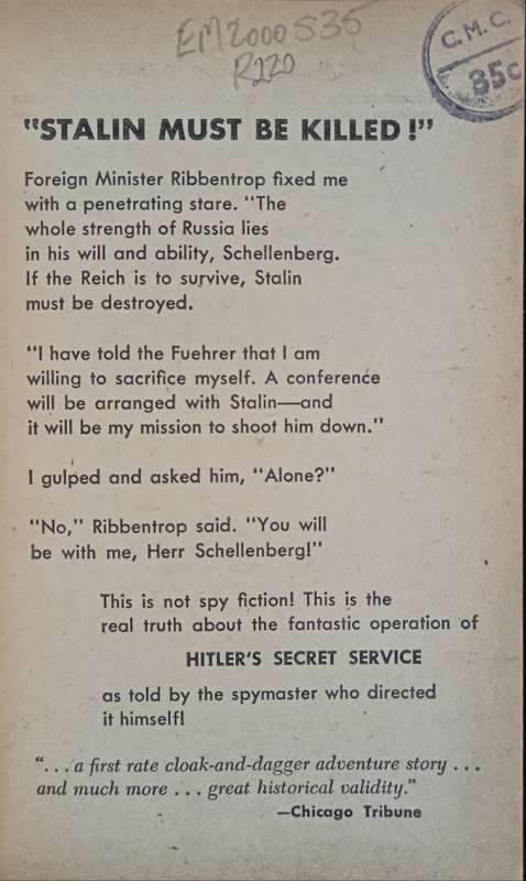 Hitler`s Secret Service by Walter Schellenberg(His spy chief)