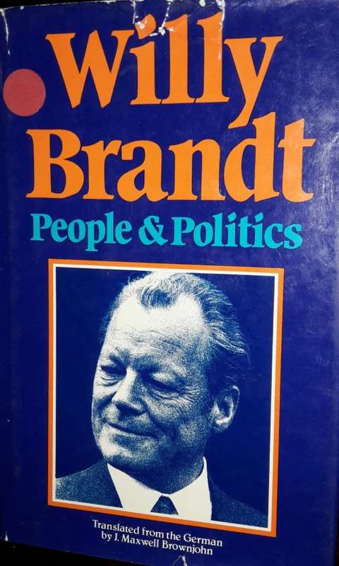 Willy Brandt - People And Politics - Maxwell Brownjohn