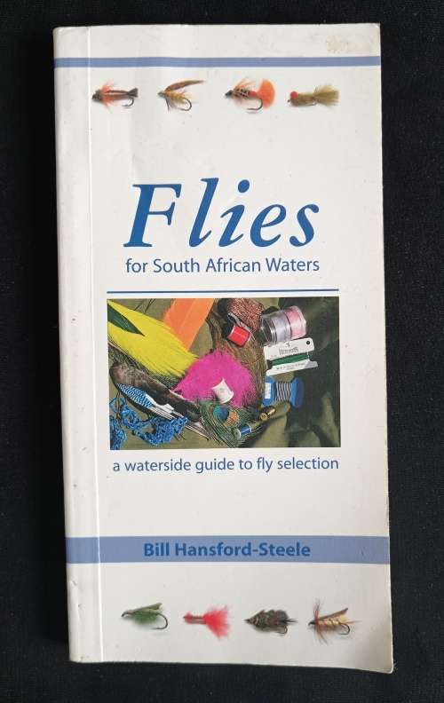 Flies for South African Waters by Bill Hansford-Steele