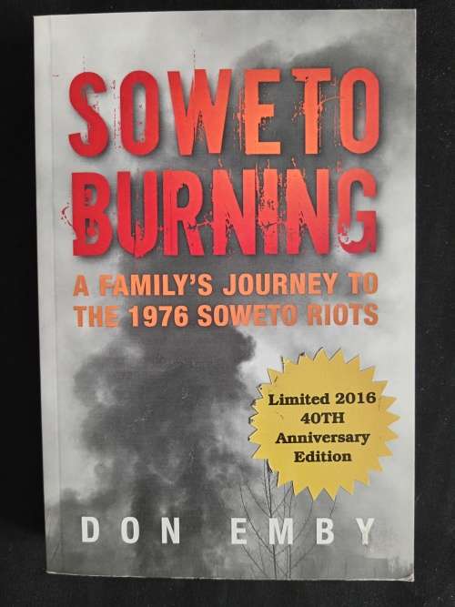 Soweto Burning by Don Emby