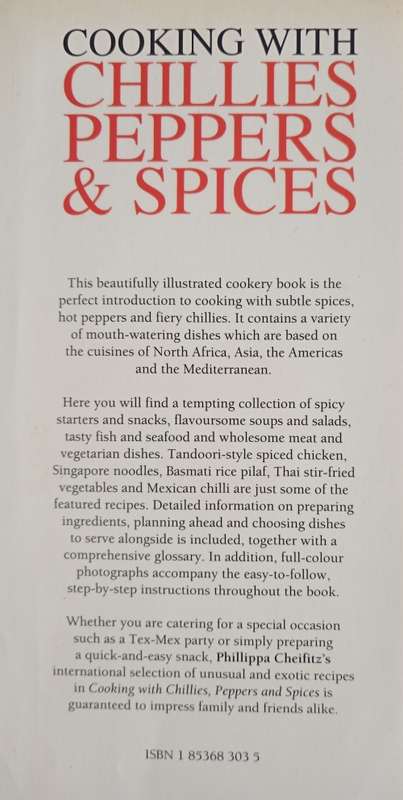 Cooking with Chillies, Peppers & Spices by Phillipa Cheifitz