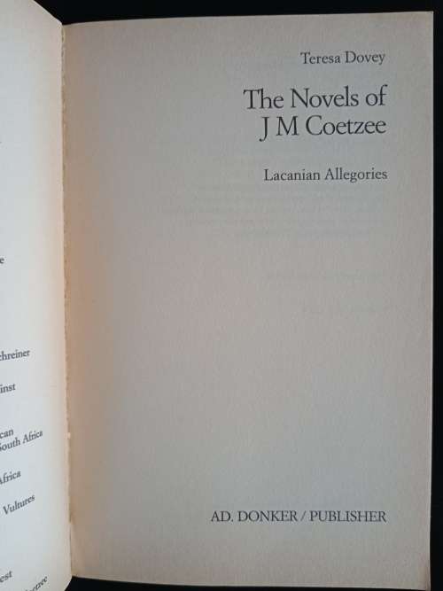 The Novels of J Coetzee by Teresa Dovey
