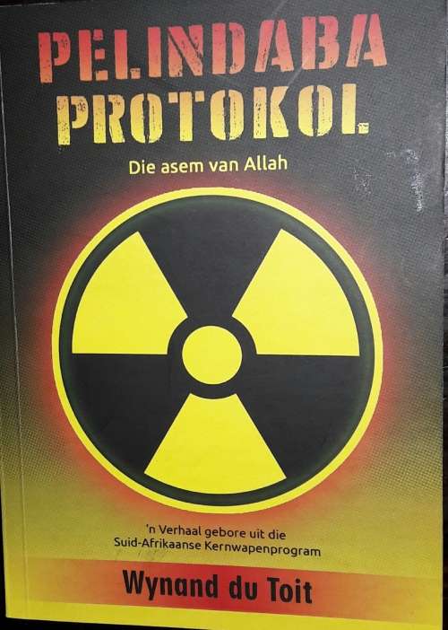 Pelindaba Protokol - Die Asem Van Allah - Wynand du Toit