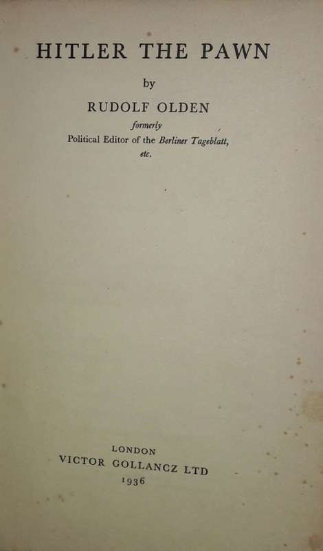 Hitler The Pawn - Rudolf Olden