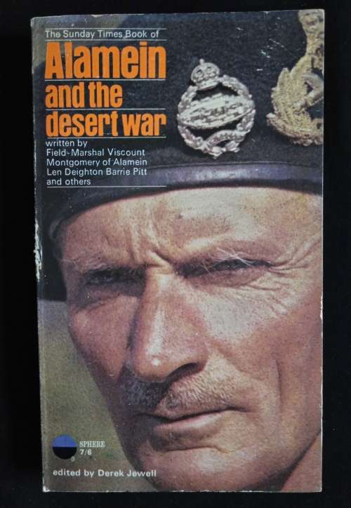 Alamein & the Desert War by Field-Marshal Viscount Montgomery of Alamein Len Deighton, & Others