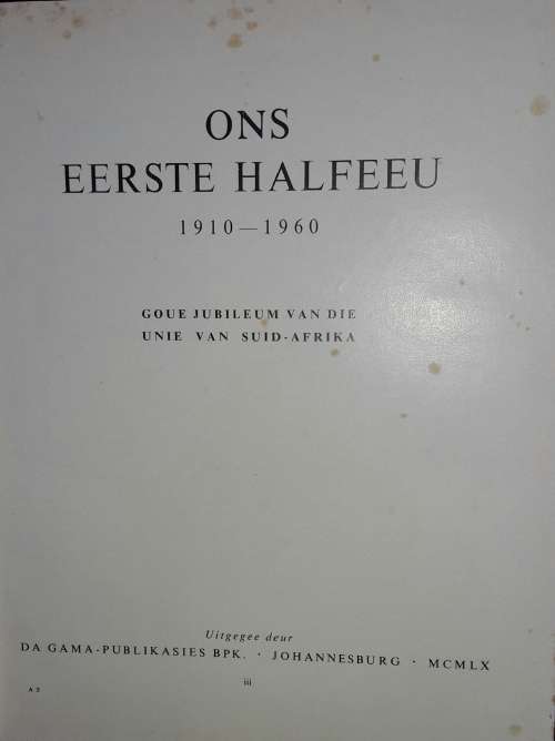 Gedenkalbum Van Die Tweede Vryheidsoorlog - J H Breytenbach M A.AD.PHIL.