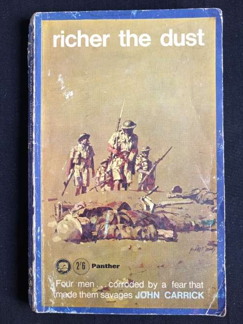 Richer the Dust by John Carrick