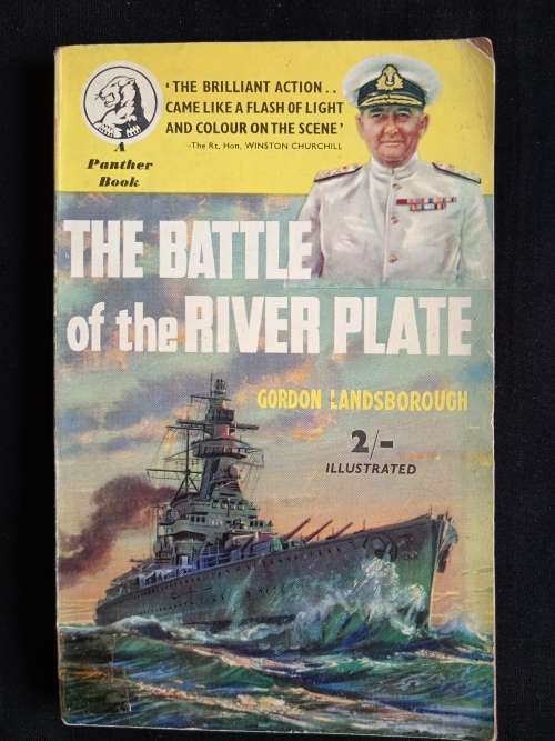 The Battle of the River Plate by Gordon Landsborough
