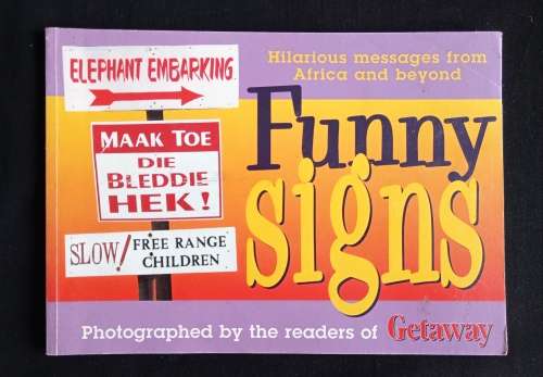 Funny Signs - Compiled by David Steele