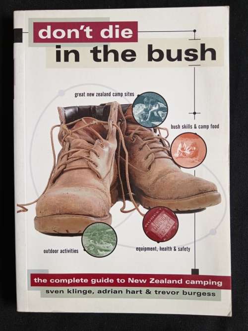 Don`t Die in the Bush by Sven Klinger, Adrian Hart & Trevor Burges