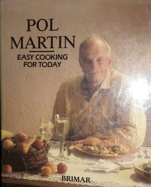 Easy Cooking For Today - Pol Martin
