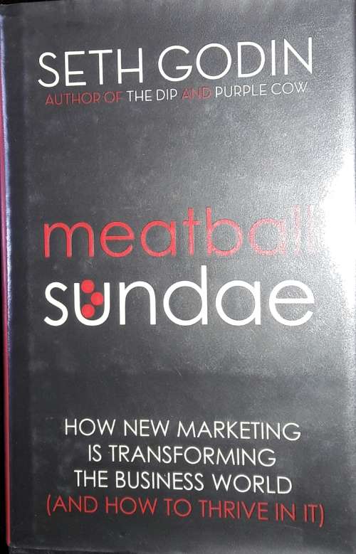 Meatball Sundae - Seth  Godin