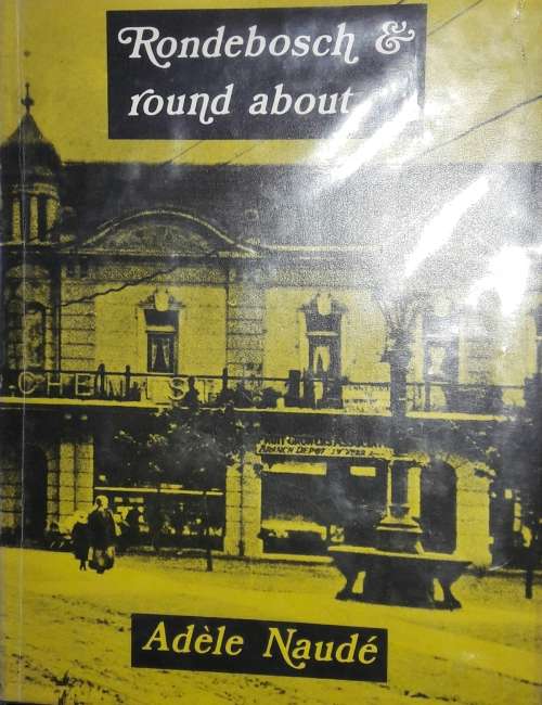 Rondebosch And Round About Adele Naude