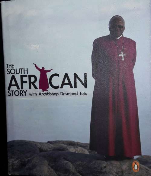 The South African Story With Archbishop Desmond Tutu - Roger Friedman and Benny Gool