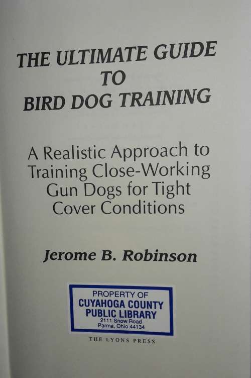 The Ultimate Guide To Bird Dog Training - Jerome B Robinson