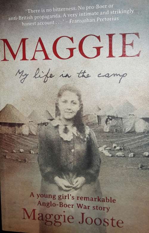 Maggie - My Life In The Camp -Maggie Jooste