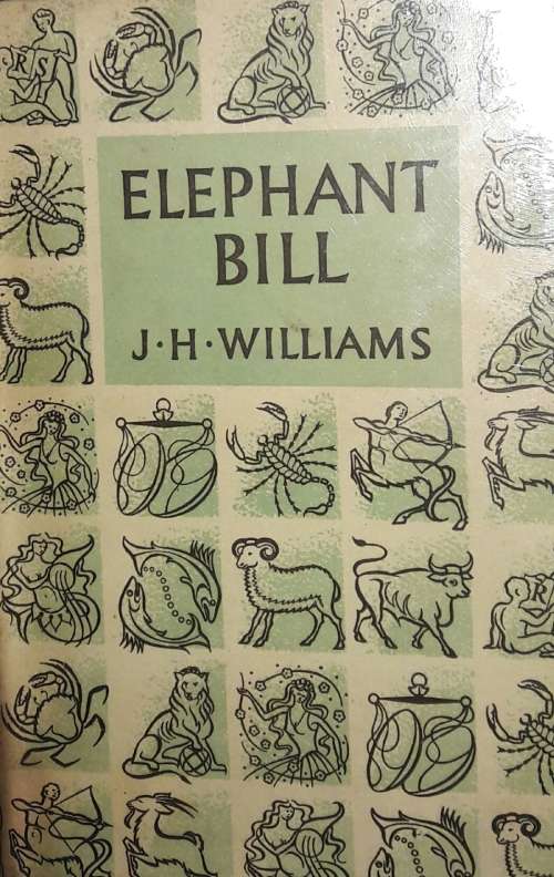 Elephant Bill - J H Williams