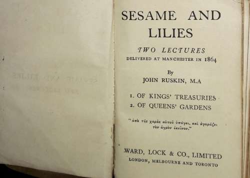 Sesame And Lilies - Two Lectures - John Ruskin
