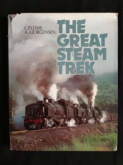 The Great Steam Trek by C. P. Lewis & A. A. Jorgensen