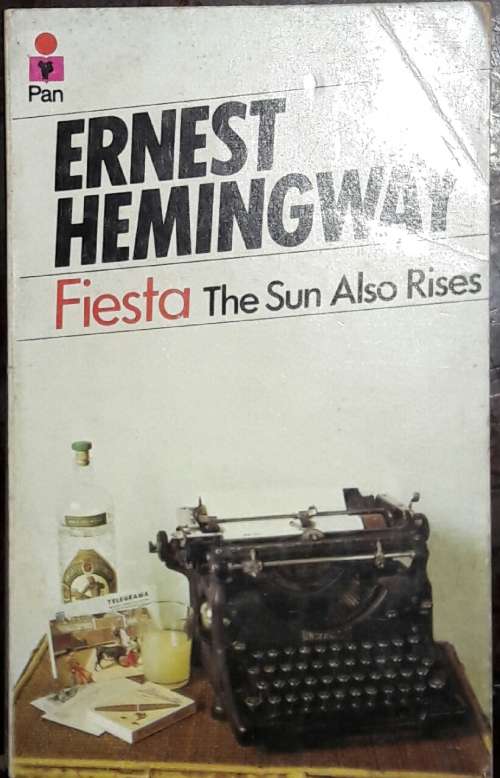Fiesta - Ernest Hemmingway