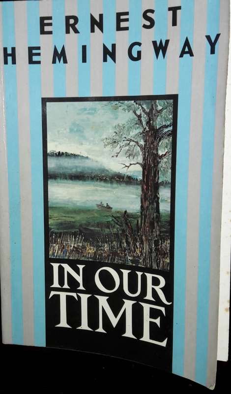 In Our Time - Ernest Hemmingway