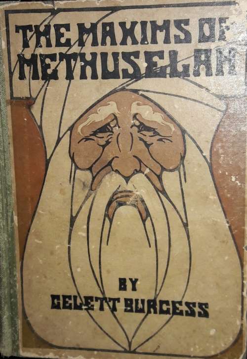 The Maxims of Methuselah