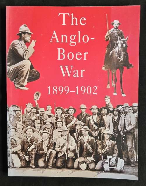 The Anglo-Boer War 1899-1902 by Fransjohan Pretorius