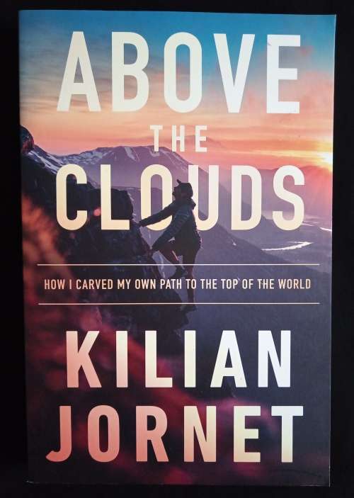 Above the Clouds by Kilian Jornet