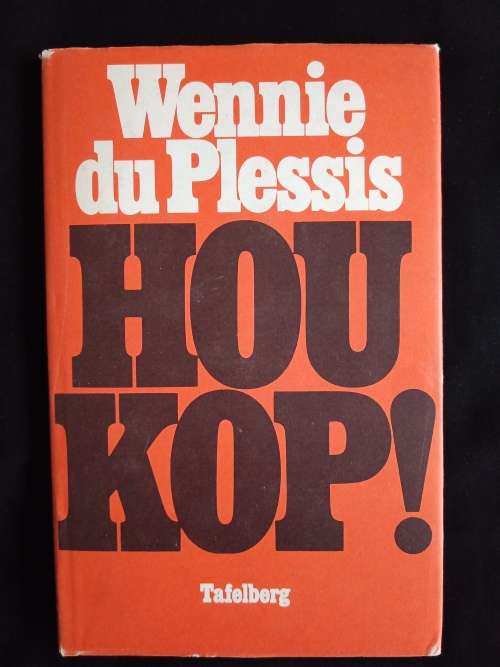 Hou Kop! by Wennie du Plessis