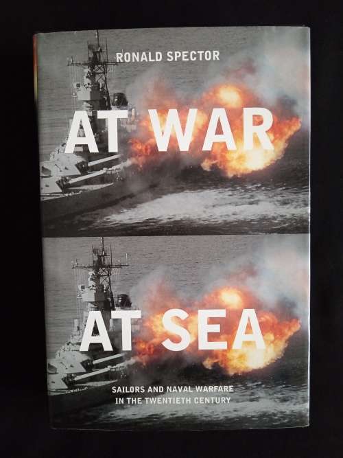 At War At Sea by Ronald Spector