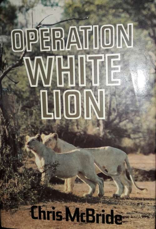 Operation White Lion - Chris McBride
