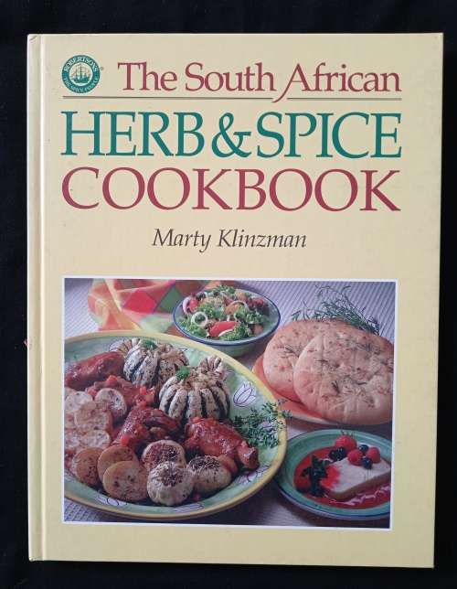 The South African Herb & Spice Cookbook by Marty Klinzman
