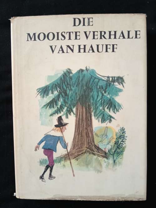 Die Mooiste Verhale van Hauff by Pieter W Grobbelaar