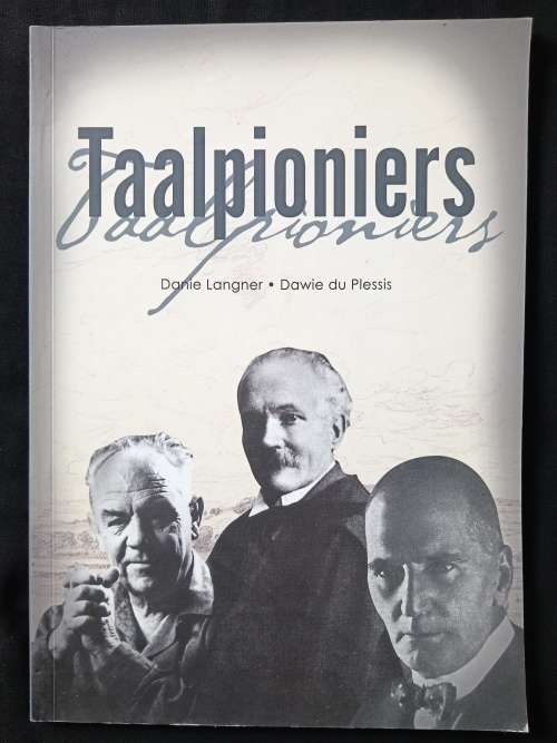 Taalpioniers by Danie Langner & Dawie du Plessis