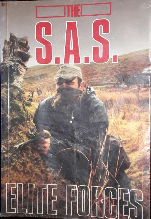 The SAS Elite Forces - Series Editor Ashley Brown