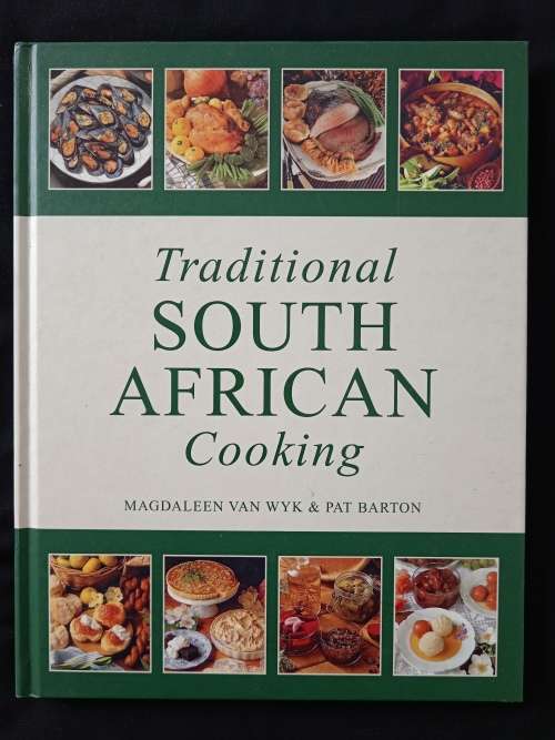 Traditional South African Cooking by Magdaleen van Wyk & Pat Barton