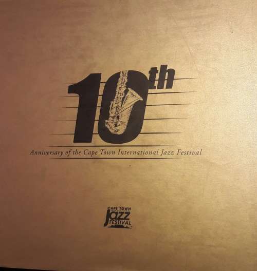 10th Anniversary of the Cape Town International Jazz Festival