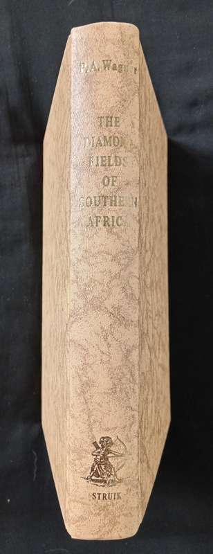 The Diamond Fields of Southern Africa by Percy Albert Wagner