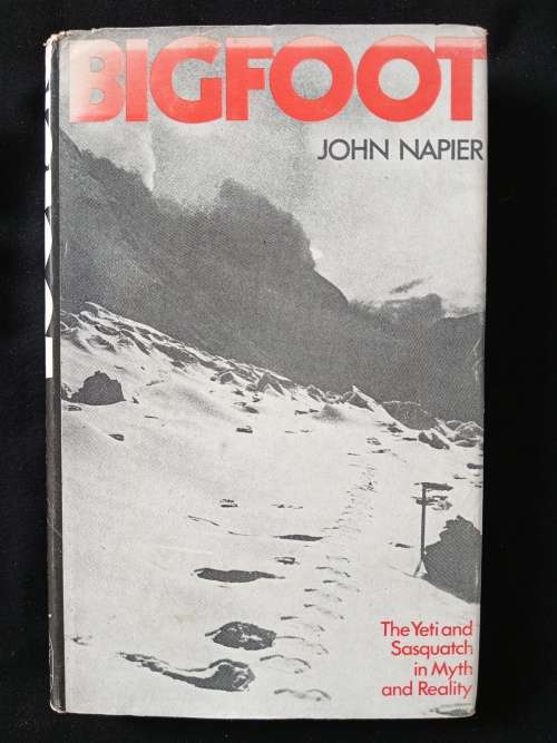 Bigfoot The Yeti & Sasquatch in Myth & Reality by John Napier