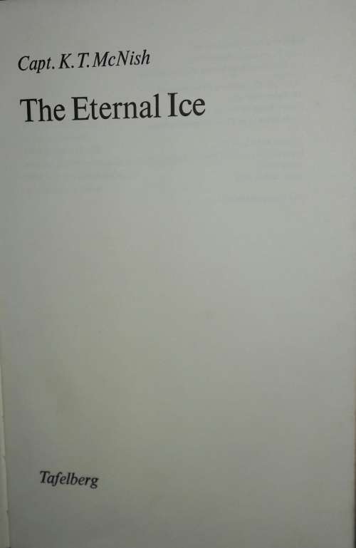 The Eternal Ice - Capt. K.T. McNish