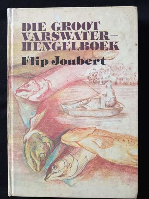 Die Groot Varswaterhengelboek by Flip Joubert